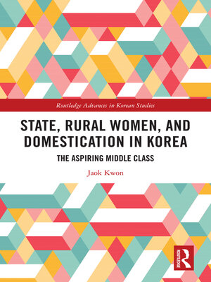 cover image of State, Rural Women, and Domestication in Korea